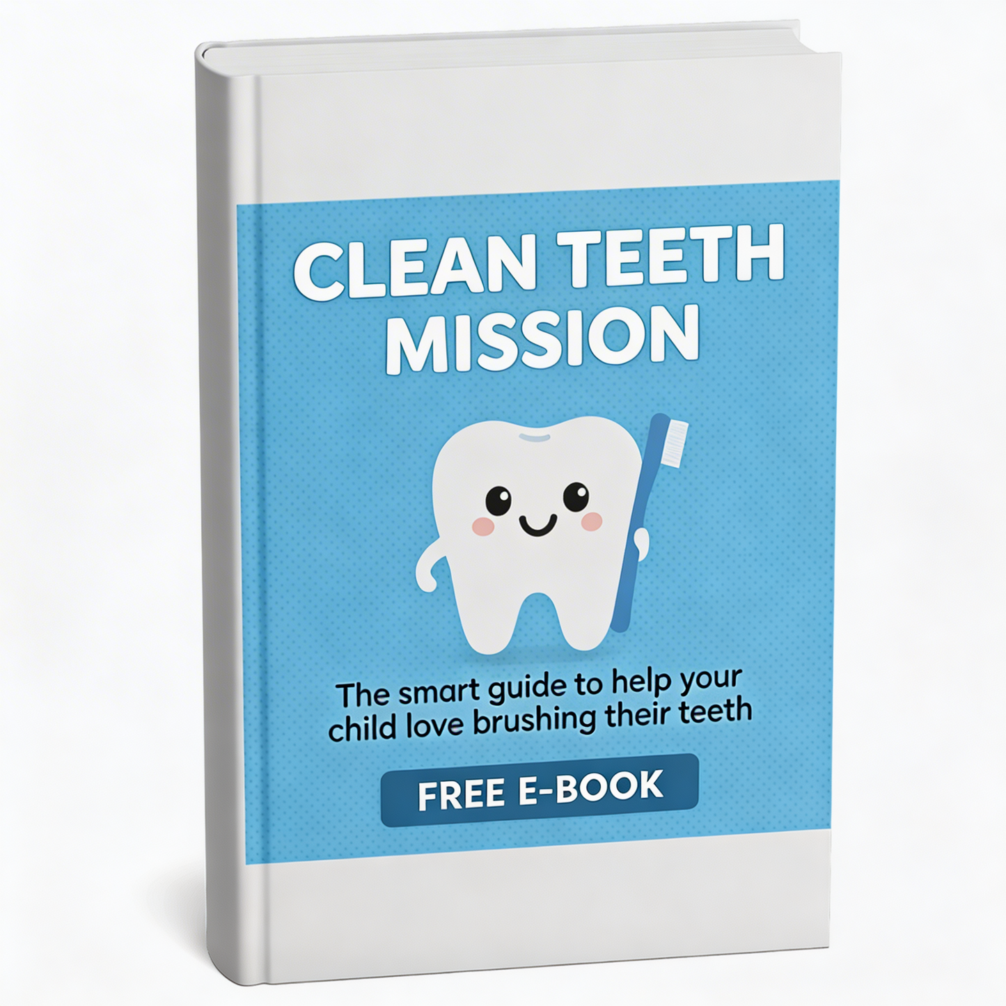 E-Book: The Ultimate Brushing Guide for Parents